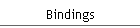 Bindings